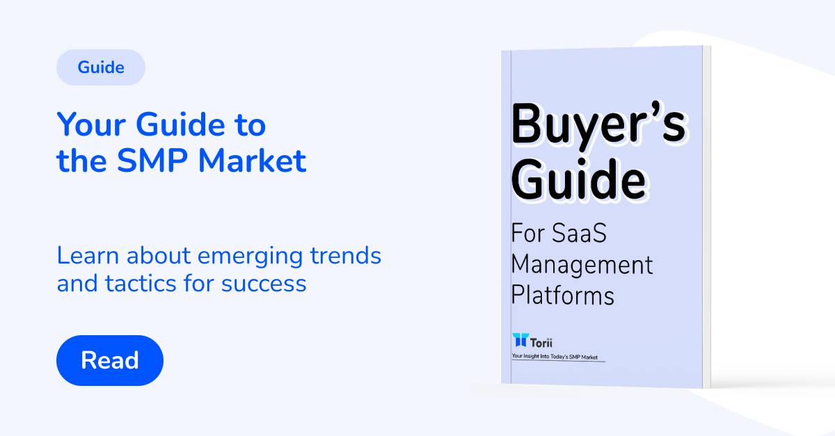 SaaS Management Platform Buyers Guide | Torii